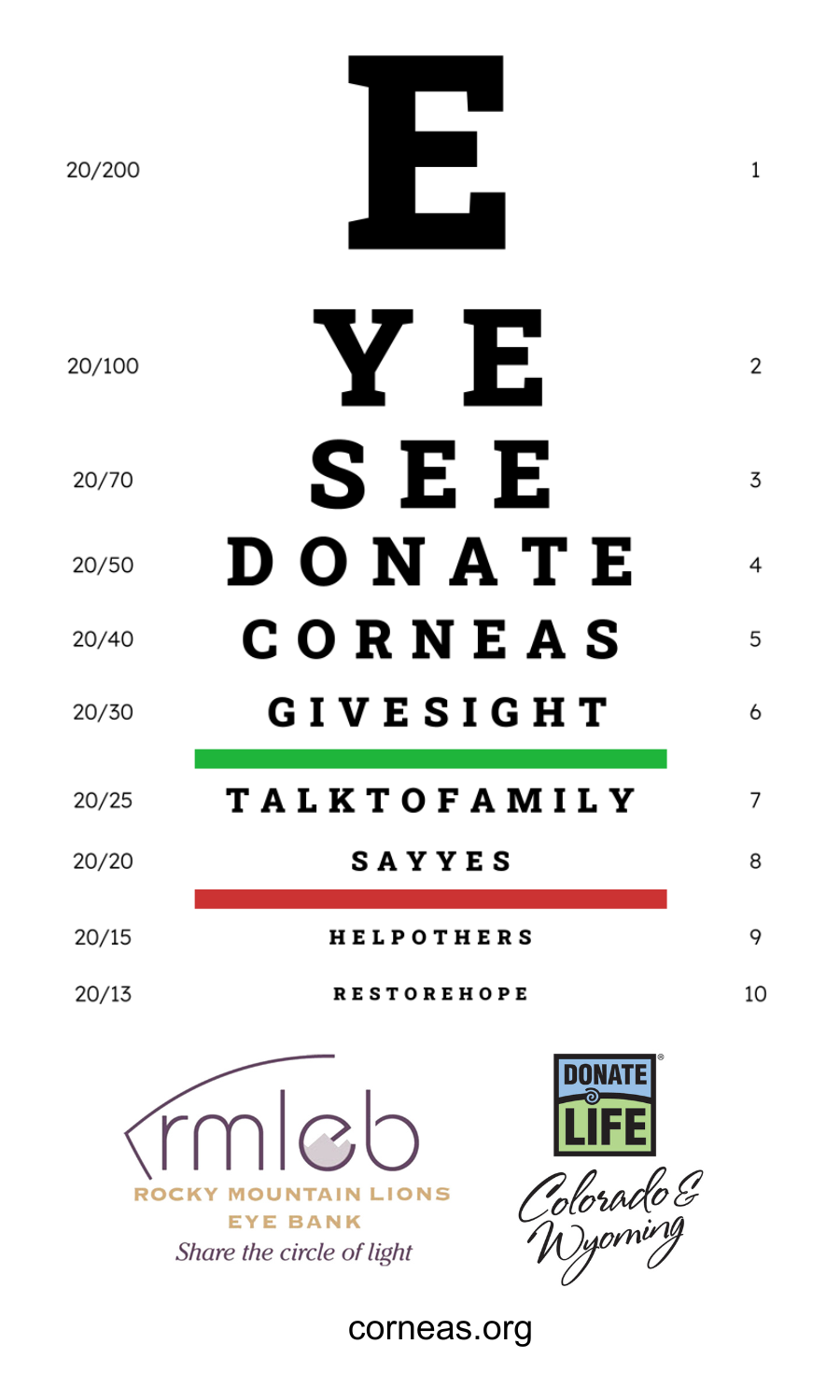Eye Chart says eye see donate corneas give sight talk to family say yes help others restore hope Rocky Mountain Lions Eye Bank Donate Life Colorado Wyoming